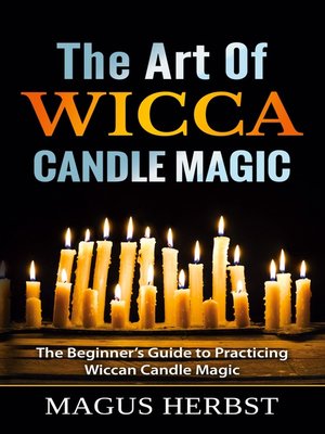 cover image of The Art of Wicca Candle Magic